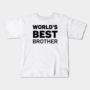 World's Best Brother Gift Kids T-Shirt